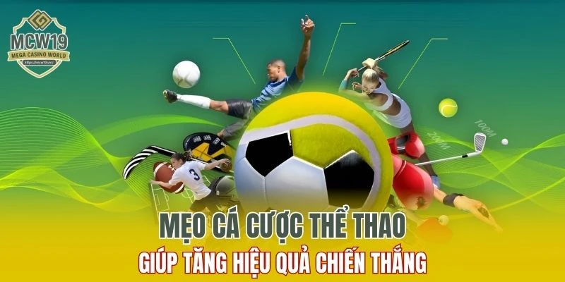 Chia sẻ kinh nghiệm cá cược giúp tăng hiệu quả chiến thắng