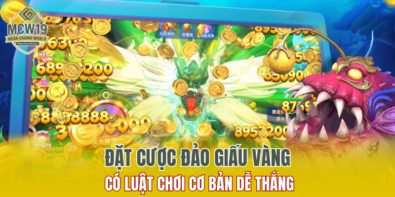 Bắn Cá MCW19 - Săn Mồi Dưới Đáy Đại Dương Rộng Lớn 8 Đặt cược đảo giấu vàng có luật chơi cơ bản dễ thắng
