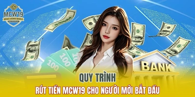 Cách Đăng Ký MCW19 Nhanh Chóng Và Nhận Nhiều Ưu Đãi 10 Hướng dẫn thao tác giao dịch cho người mới bắt đầu