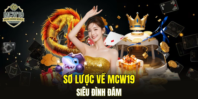 Trang Chủ 14 MCW19 hiện đang kinh doanh sân chơi online siêu nổi tiếng
